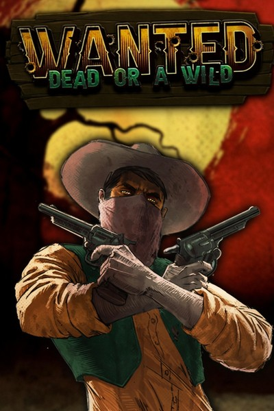 Wanted: Dead or a Wild - Casinova